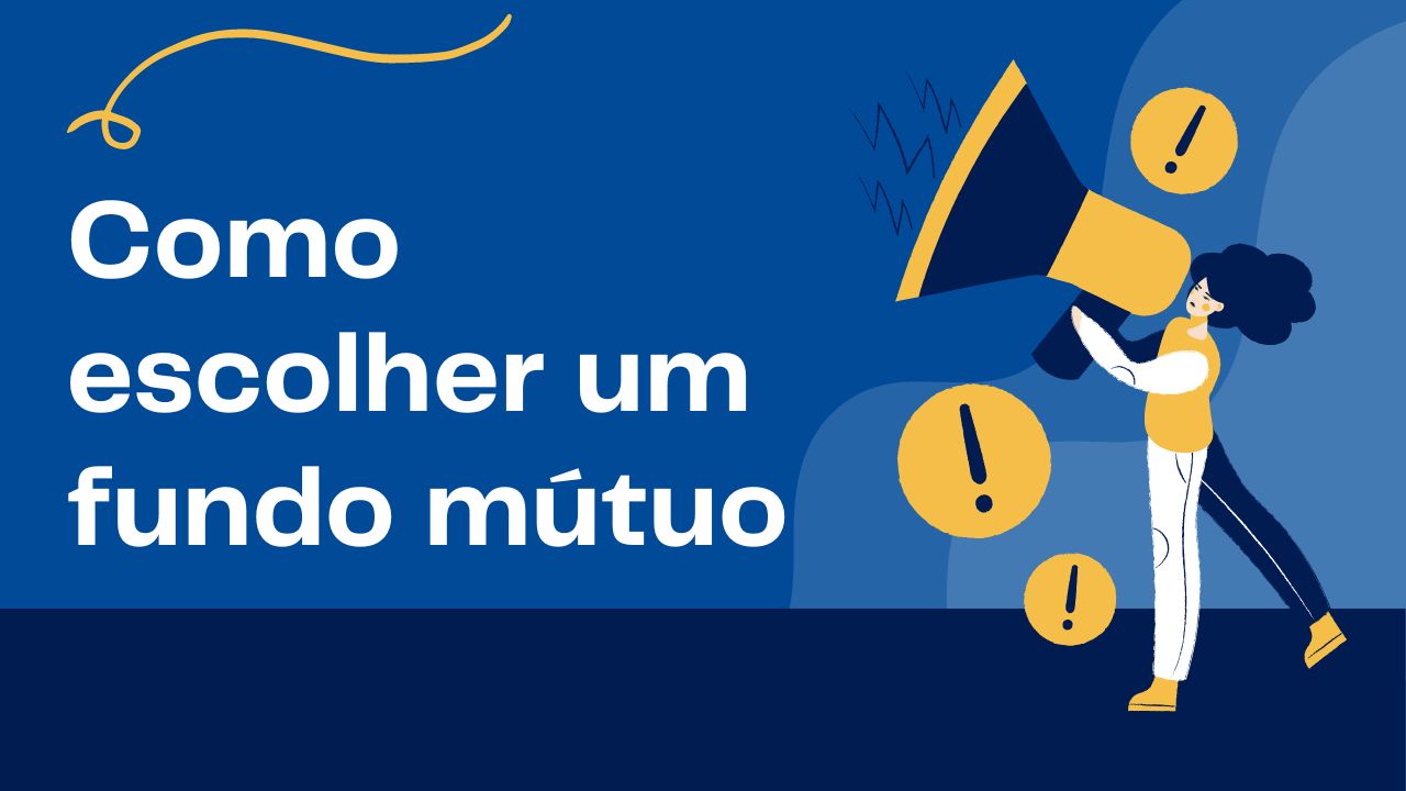 Como escolher um fundo mútuo