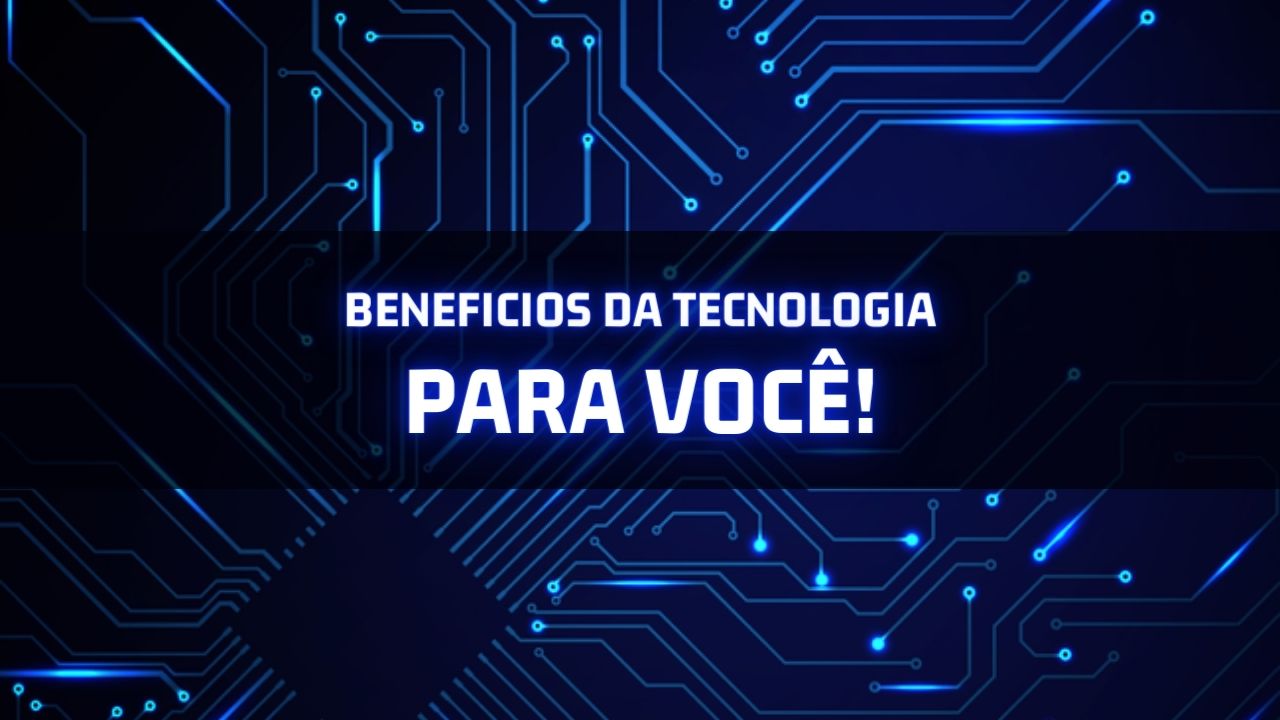 Imagem, veja os benefícios da tecnologia nos lares