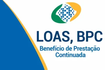 Benefício de Prestação Continuada BPC LOAS